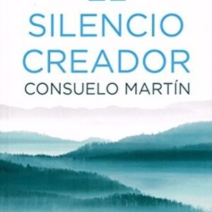 Portada de Consuelo Martín El silencio creador Editorial Dilema