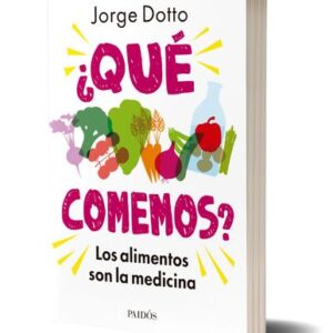 Portada de Jorge Dotto ¿Qué comemos? Ediciones Paidós