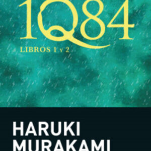 Portada de Haruki Murakami 1q84 Libros 1 Y 2 Editorial Tusquets