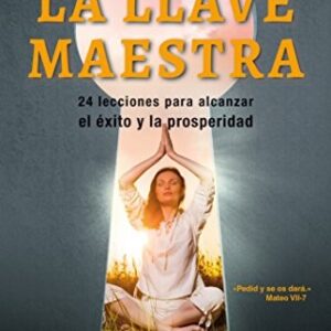 Portada de Charles F. Haanel La llave maestra Ediciones Obelisco