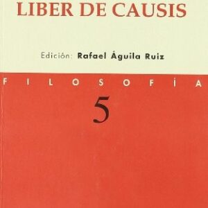 Portada de Anónimo Editor Rafael Aguila Ruiz Liber de causis Editorial Universidad del País Vasco