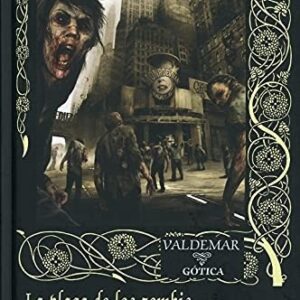 Portada de Autores Varios La plaga de los zombis Editorial Valdemar