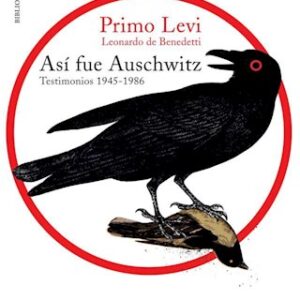 Portada de Primo Levi Así fué Auschwitz Editorial Ariel
