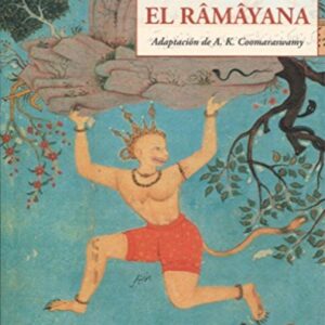 Portada de Ananda K. Coomaraswamy El Râmâyana Editorial Olañeta