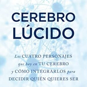Portada de Jill Bolte Taylor Cerebro lúcido Editorial Gaia