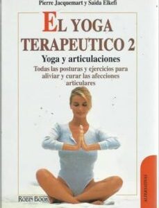 Portada de Pierre Jacquemart El yoga terapéutico de las articulaciones Editorial RobinBook