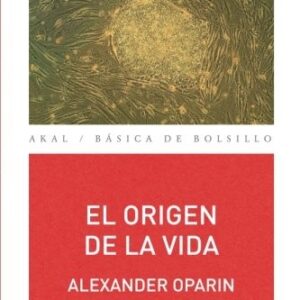 Portada de Alexander Oparin El origen de la vida Editorial Akal