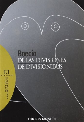 Portada de Anicio Manlio Torcuato Severino Boecio De las divisiones De divisionibus (Opuscula Philosophica) Ediciones Encuentros