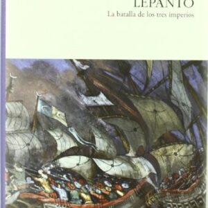 Portada de Alessandro Barbero Lepanto Editorial Pasado y presente Tapa Dura