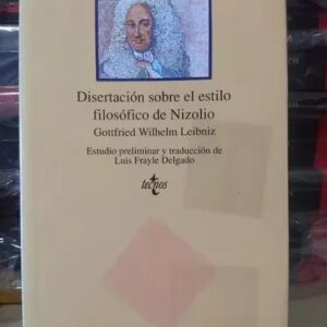 Portada de Leibniz Disertación sobre el estilo filosófico de Nizolio Editorial Tecnos (USADO)