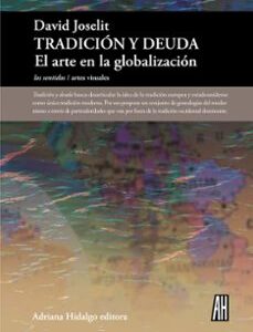 Portada de Joselit David Tradición y deuda Editorial Adriana Hidalgo