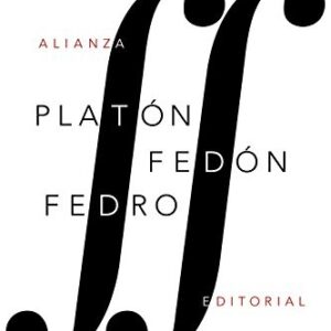 Portada de Platón Fedón Fedro Alianza Editorial