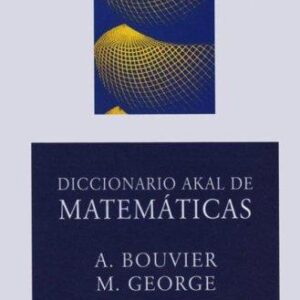 Portada de Alain Bouvier Diccionario Akal de matemáticas Editorial Akal