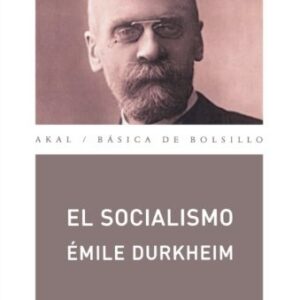 Portada de Émile Durkheim El socialismo Editorial Akal