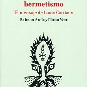 Portada de Raimon Arola Lluïsa Vert La Actualidad Del Hermetismo editorial Herder