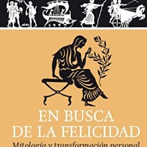 Portada de Joseph Campbell En busca de la felicidad Editorial Kairós