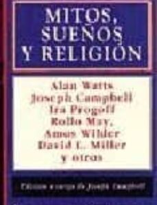 Portada de Joseph Campbell y otros Mitos, sueños y religión Editorial Kairós