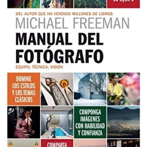 Portada de Michael Freeman Manual del fotógrafo Editorial Blume