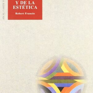 Portada de Robert Frances Psicología del arte y la estética Editorial Akal