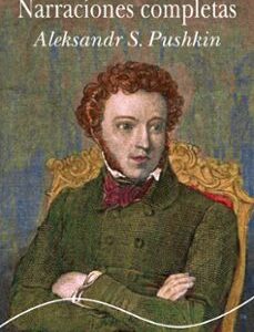 Portada de Alexandre Pushkin Narraciones completas Editorial Alba Minus
