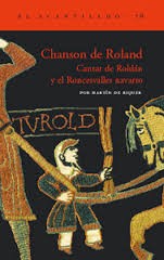 Portada de Chanson de Roland Cantar de Roldán y el Roncesvalles navarro Edición de Martín de Riquer Editorial Acantilado