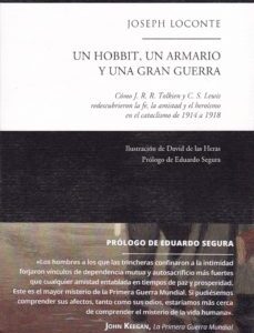Portada de Joseph Loconte Un hobbit, un armario y una gran guerra Larrad Ediciones