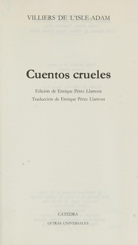 Portada de Auguste Villiers De L ' Isle Adam Cuentos Crueles Cátedra