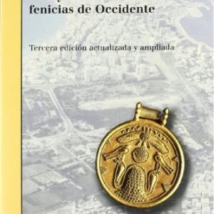 Portada de María Eugenia Aubet Tiro y las colonias fenicias de Occidente Editorial Bellaterra