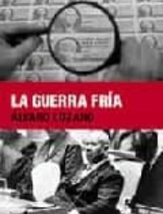 Portada de Alvaro Lozano La Guerra Fria Ed Melusina