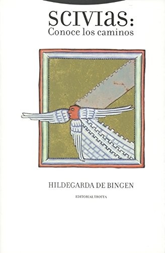 Portada de Hildegarda de Bingen Scivias Conoce los caminos Editorial Trotta