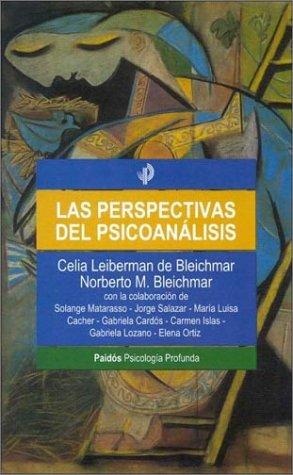 Portada de Celia Leiberman de Bleichmar Las perspectivas del psicoanálisis Editorial Paidós