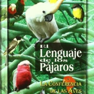 Portada de Farid Al-din Attar El lenguaje de los pájaros Conferencia de las aves Editorial Humanitas