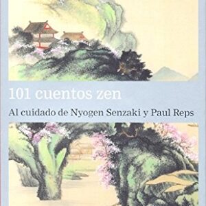 Portada de Nyogen Senzaki y Paul Reps 101 Cuentos zen Editorial Galaxia Gutenberg
