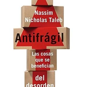 Portada de Nassim Nicholas Taleb Antifrágil Editorial Planeta