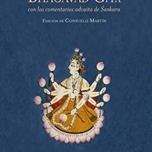 Portada de Consuelo Martín Bhagavad Gita Con los comentarios advaita de Sankara Editorial Trotta