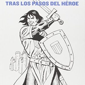 Portada de Patxi Lanceros y otros El Capitán Trueno Tras los pasos del héroe Editorial Círculo de bellas artes
