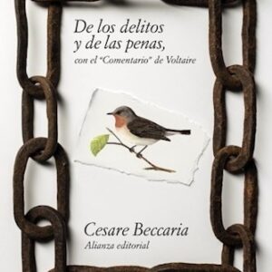 Portada de Cesare de Beccaria De los delitos y de las penas Con el comentario de Voltaire Editorial Alianza