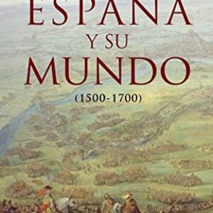 Portada de John H. Elliott España y su mundo (1500-1700) Editorial Taurus