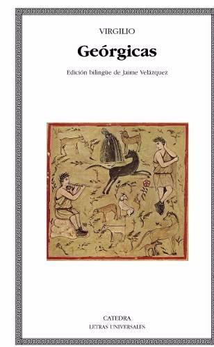 Portada de Virgilio Geórgicas Edición bilingue Editorial Cátedra Letras Universales