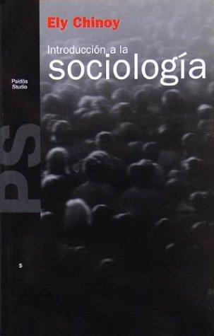Portada de Ely Chinoy Introducción a la sociología Editorial Paidós