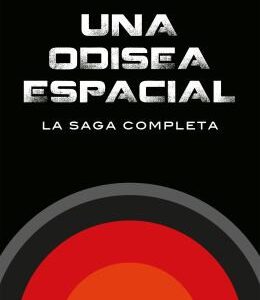 Portada de Arthur C. Clarke Una odisea espacial La saga completa Editorial Debolsillo