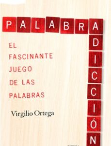 Portada de Palabradicción Virgilio Ortega Editorial Crítica