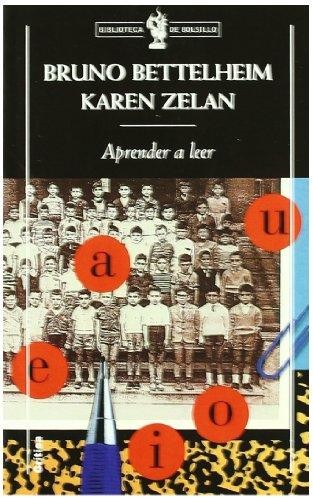 Portada de Bruno Bettelheim y Karen Zelan Aprender a leer Editorial Crítica