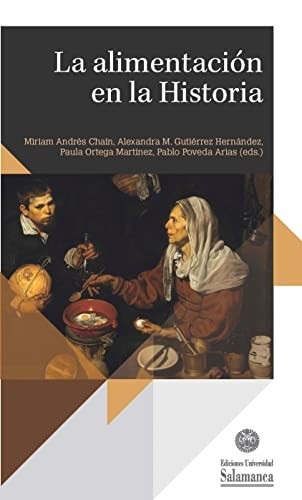 Portada de Varios autores La alimentación en la historia Editorial Universidad de Salamanca