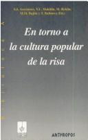 Portada de Averintsev, Makhlin, Ryklin, Bajtín y Bubnova En torno a la cultura popular de la risa Editorial Anthropos