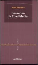 Portada de Alain De Libera Pensar en la Edad Media Editorial Anthropos
