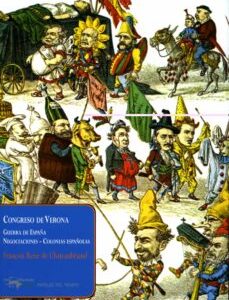 Portada de René de Chateaubriand Congreso de Verona Guerra de España Negociaciones Colonias españolas Editorial Machado Libros