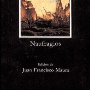 Portada de Álvar Núñez Cabeza De Vaca Naufragios Editorial Cátedra