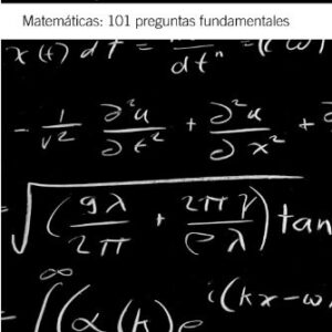 Portada de Albrecht Beutelspacher Matemáticas 101 preguntas fundamentales Editorial Alianza