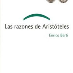 Portada de Enrico Berti Las razones de Aristóteles Editorial Oinos